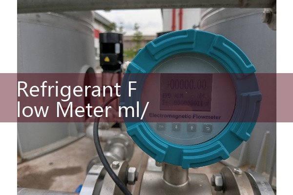 Refrigerant Flow Meter ml/min: Microfluidic Dispensing Controls for Precision R&D